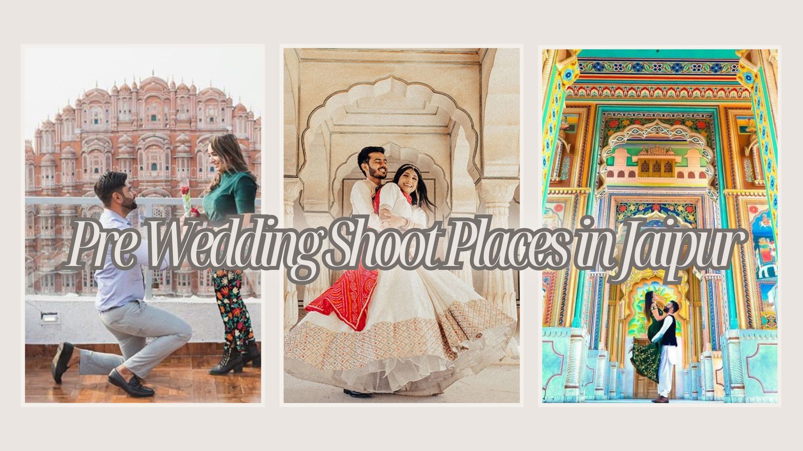 Pre Wedding Shoot Places in Jaipur