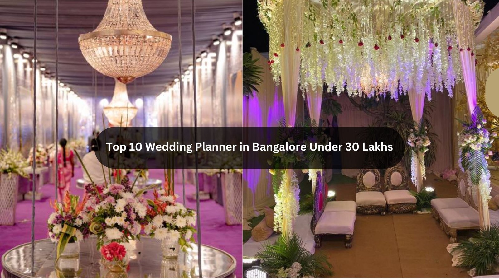 Top 10 Wedding Planner in Bangalore Under 30 Lakhs
